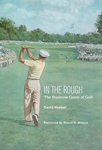 Descargar In the Rough: The Business Game of Golf pdf, epub, ebook