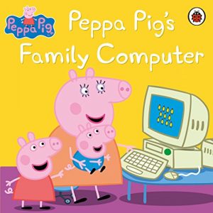 Descargar Peppa Pig: Peppa Pig’s Family Computer pdf, epub, ebook