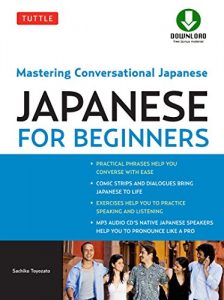 Descargar Tuttle Japanese for Beginners: Mastering Conversational Japanese (Downloadable Audio Included) pdf, epub, ebook