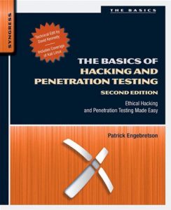 Descargar The Basics of Hacking and Penetration Testing: Ethical Hacking and Penetration Testing Made Easy pdf, epub, ebook