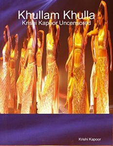 Descargar Khullam Khulla: Krishi Kapoor Uncensored pdf, epub, ebook