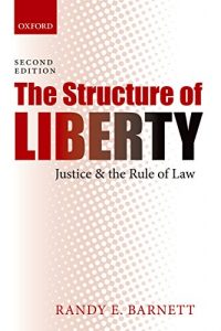 Descargar The Structure of Liberty: Justice and the Rule of Law pdf, epub, ebook