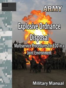 Descargar Explosive Ordnance Disposal Multiservice Procedures for EOD in a Joint Environment (English Edition) pdf, epub, ebook