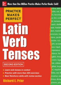 Descargar Practice Makes Perfect Latin Verb Tenses, 2nd Edition (Practice Makes Perfect (McGraw-Hill)) pdf, epub, ebook