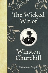 Descargar The Wicked Wit of Winston Churchill pdf, epub, ebook