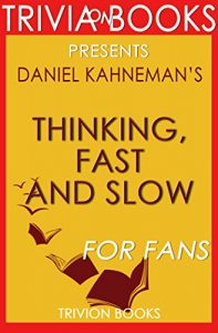 Descargar Trivia: Thinking, Fast and Slow by Daniel Kahneman (Trivia-On-Books) (English Edition) pdf, epub, ebook