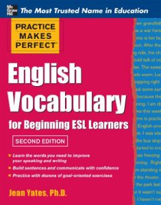 Descargar Practice Makes Perfect English Vocabulary for Beginning ESL Learners (Practice Makes Perfect Series) pdf, epub, ebook