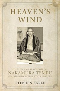 Descargar Heaven’s Wind: The Life and Teachings of Nakamura Tempu pdf, epub, ebook