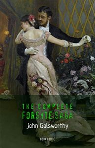 Descargar John Galsworthy: The Complete Forsyte Saga (Book House) pdf, epub, ebook