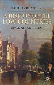 Descargar A History of the Low Countries (Palgrave Essential Histories series) pdf, epub, ebook