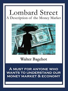 Descargar Lombard Street: A Description of the Money Market pdf, epub, ebook