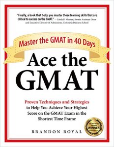 Descargar Ace the GMAT: Master the GMAT in 40 Days (English Edition) pdf, epub, ebook