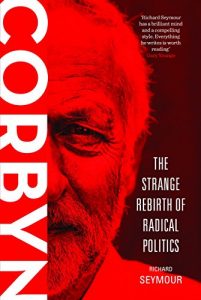 Descargar Corbyn: The Strange Rebirth of Radical Politics pdf, epub, ebook