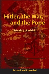 Descargar Hitler, the War, and the Pope, Revised and Expanded pdf, epub, ebook