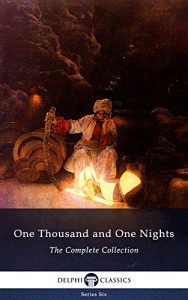 Descargar One Thousand and One Nights – Complete Arabian Nights Collection (Delphi Classics) (Series Six Book 12) (English Edition) pdf, epub, ebook