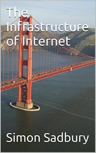 Descargar The Infrastructure of Internet (English Edition) pdf, epub, ebook