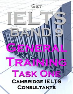 Descargar Get IELTS Band 9 – In General Training Writing Task 1 Letters (English Edition) pdf, epub, ebook
