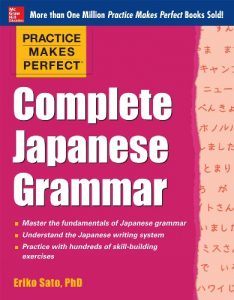 Descargar Practice Makes Perfect Complete Japanese Grammar (EBOOK) (Practice Makes Perfect Series) pdf, epub, ebook