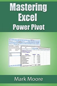 Descargar Mastering Excel: PowerPivot (English Edition) pdf, epub, ebook