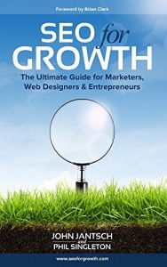 Descargar SEO for Growth: The Ultimate Guide for Marketers, Web Designers & Entrepreneurs (English Edition) pdf, epub, ebook