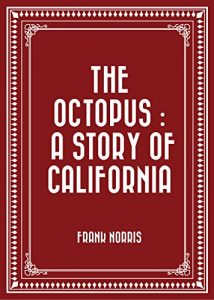 Descargar The Octopus : A Story of California (English Edition) pdf, epub, ebook