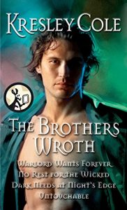 Descargar The Brothers Wroth: Warlord Wants Forever, No Rest for the Wicked, Dark Needs at Night’s Edge, Untouchable (English Edition) pdf, epub, ebook