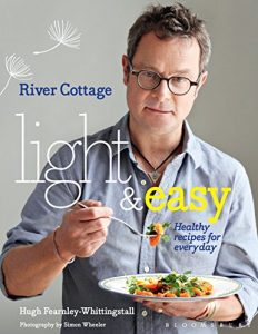 Descargar River Cottage Light & Easy: Healthy Recipes for Every Day pdf, epub, ebook