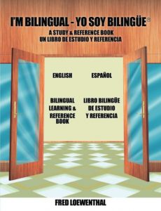 Descargar I’m Bilingual – Yo Soy Bilingue: A Study & Reference Book (English Edition) pdf, epub, ebook