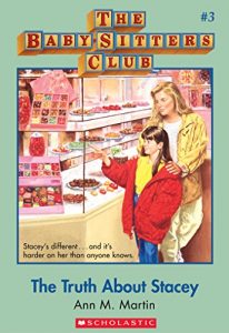 Descargar The Baby-Sitters Club #3: The Truth About Stacey pdf, epub, ebook