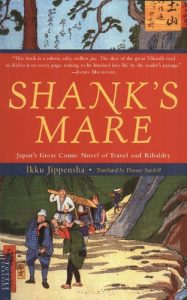 Descargar Shank’s Mare: A translation of the TOKAIDO volumes of HIZAKURIGE, Japan’s great comic novel of travel & ribaldry b pdf, epub, ebook