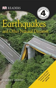 Descargar Earthquakes and Other Natural Disasters (DK Readers Level 4) pdf, epub, ebook