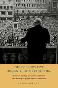 Descargar The Conservative Human Rights Revolution: European Identity, Transnational Politics, and the Origins of the European Convention pdf, epub, ebook