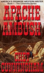 Descargar Apache Ambush (Chisholm Book 1) (English Edition) pdf, epub, ebook