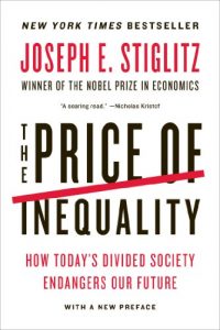 Descargar The Price of Inequality: How Today’s Divided Society Endangers Our Future pdf, epub, ebook