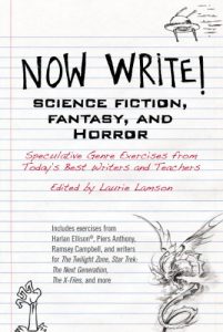 Descargar Now Write! Science Fiction, Fantasy and Horror: Speculative Genre Exercises from Today’s Best Writers and Teachers pdf, epub, ebook