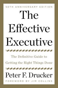 Descargar The Effective Executive: The Definitive Guide to Getting the Right Things Done (Harperbusiness Essentials) pdf, epub, ebook