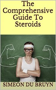 Descargar The Comprehensive Guide To Steroids (English Edition) pdf, epub, ebook