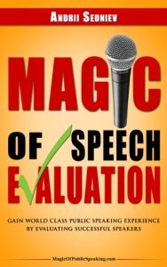 Descargar Magic of Speech Evaluation: Gain World Class Public Speaking Experience by Evaluating Successful Speakers (English Edition) pdf, epub, ebook