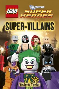 Descargar LEGO® DC Super Heroes Super Villains (DK Reader) pdf, epub, ebook