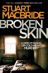 Descargar Broken Skin (Logan McRae, Book 3) pdf, epub, ebook