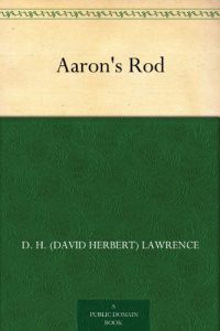 Descargar Aaron’s Rod (English Edition) pdf, epub, ebook