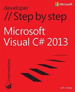 Descargar Microsoft Visual C# 2013 Step by Step (Step by Step Developer) pdf, epub, ebook