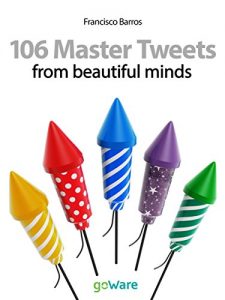 Descargar 106 Master Tweets from beautiful minds (tweet 106) pdf, epub, ebook