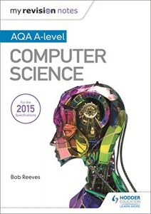 Descargar My Revision Notes AQA A-Level Computer Science (My Revision Notes: Aqa a-Level) (English Edition) pdf, epub, ebook