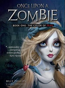 Descargar Once Upon a Zombie: Book One The Color of Fear pdf, epub, ebook