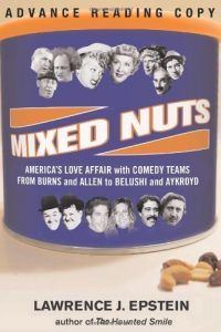 Descargar Mixed Nuts: America’s Love Affair With Comedy Teams From Burns And Allen To Belushi And Aykroyd pdf, epub, ebook