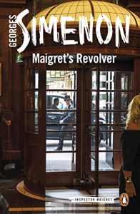 Descargar Maigret’s Revolver: Inspector Maigret #40 pdf, epub, ebook