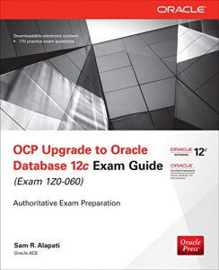 Descargar OCP Upgrade to Oracle Database 12c Exam Guide (Exam 1Z0-060) (Oracle Press) pdf, epub, ebook