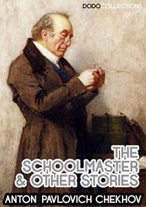 Descargar The Schoolmaster And Other Stories (Dodo Classics) (English Edition) pdf, epub, ebook