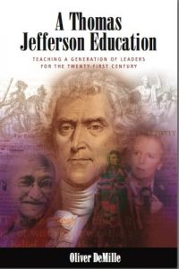 Descargar A Thomas Jefferson Education: Teaching a Generation of Leaders for the Twenty-First Century (The Leadership Education Library Book 1) (English Edition) pdf, epub, ebook